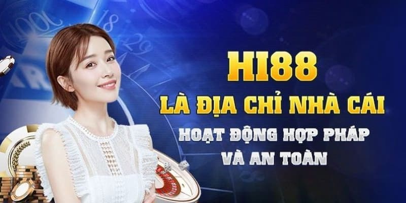 Hi88 đảm bảo tính hợp pháp
